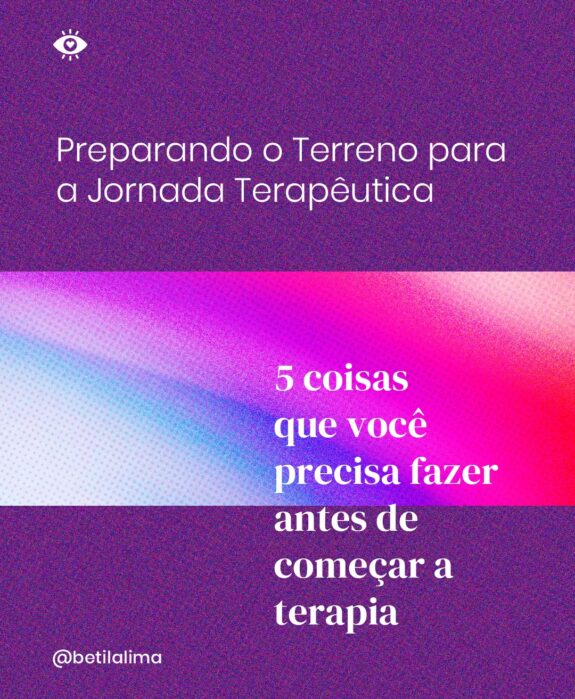 Começar a terapia: 5 coisas que você precisa fazer antes