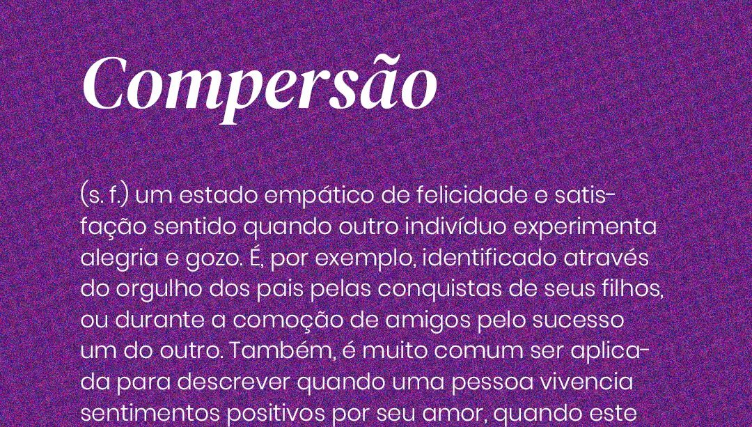 Compersão: Uma Palavra Nova para Incluir no Seu Vocabulário