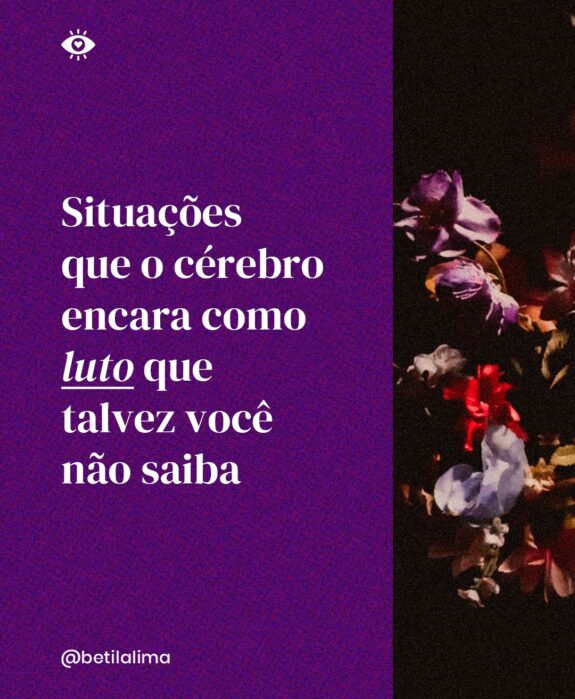 Luto: situações que o cérebro encara e você talvez não saiba