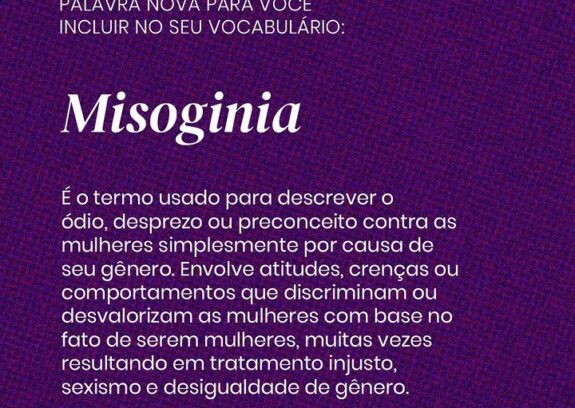 Misoginia: uma palavra para incluir em seu vocabulário