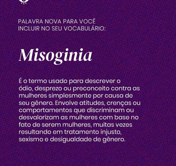 Misoginia: uma palavra para incluir em seu vocabulário