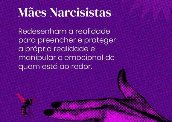 Mães Narcisistas: Como lidar?