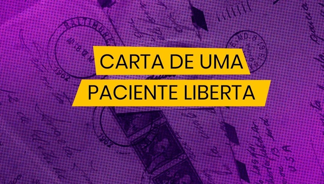 Carta de uma Paciente Liberta