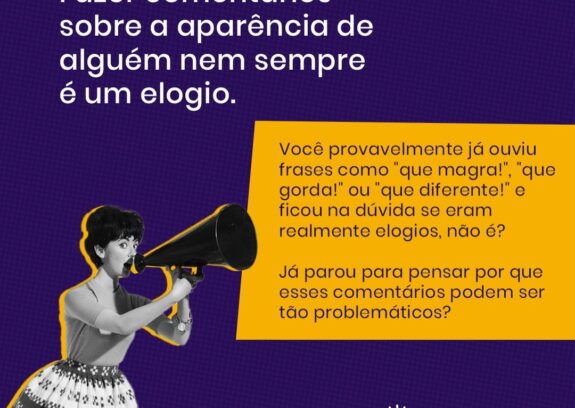 Comentários sobre aparência nem sempre são elogios