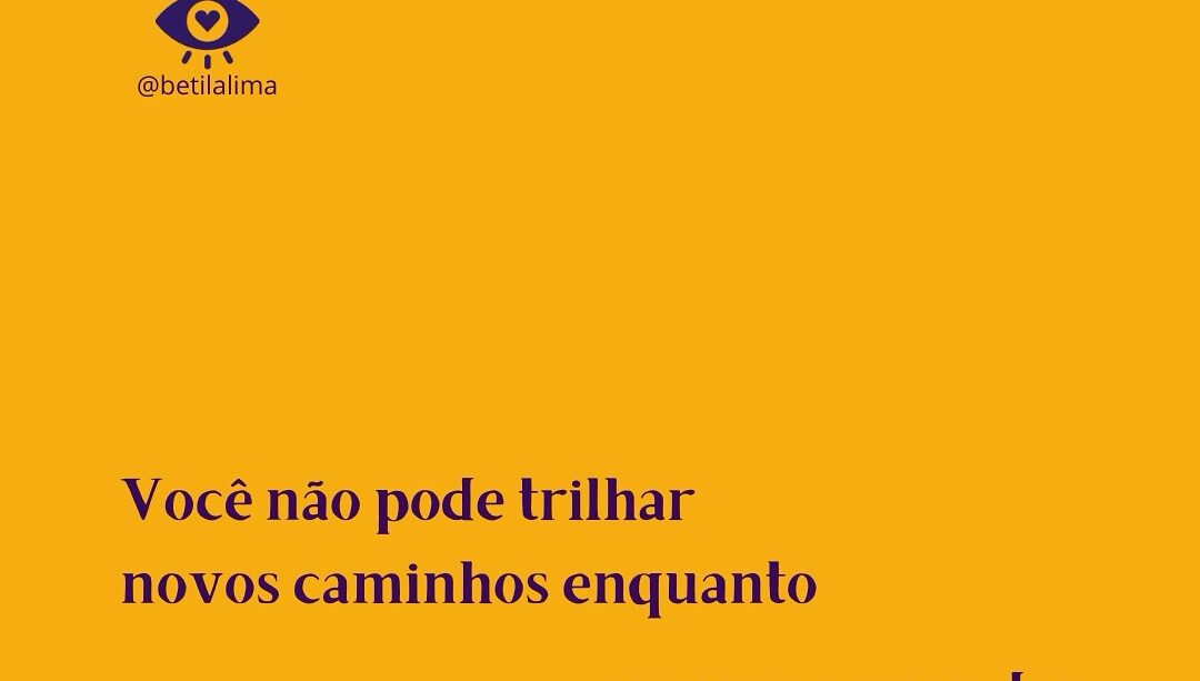 Antigas Cicatrizes: Você Não Pode Trilhar Novos Caminhos Enquanto Carrega o Peso Delas