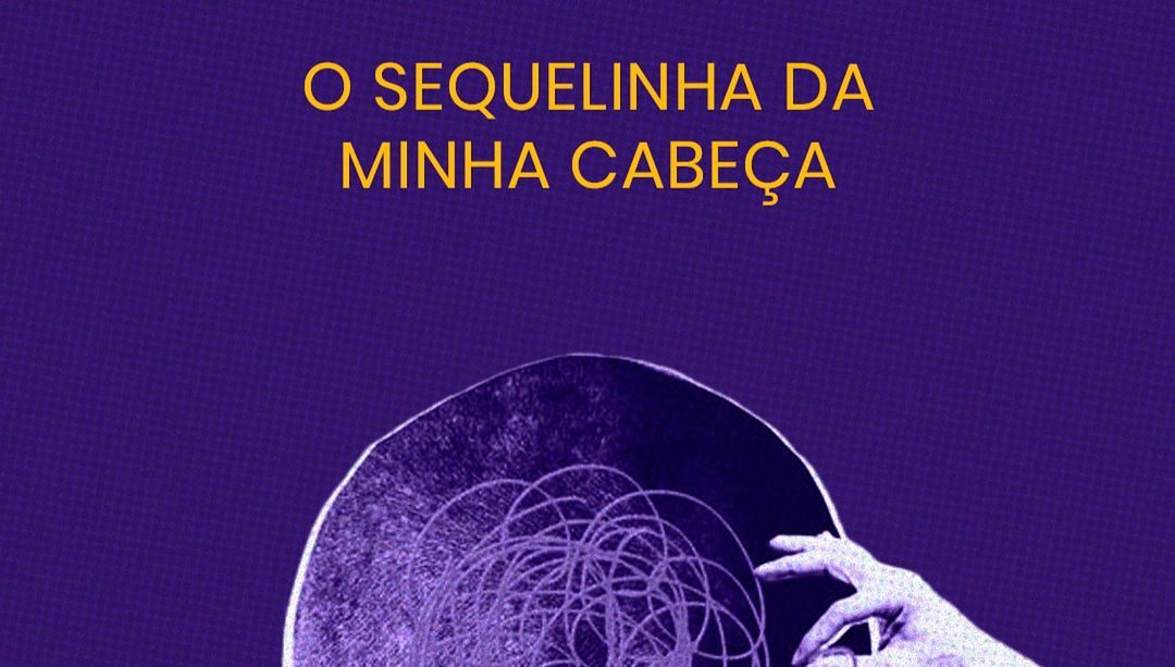 O que é o "Sequelinha da Cabeça" e como ele afeta suas decisões?