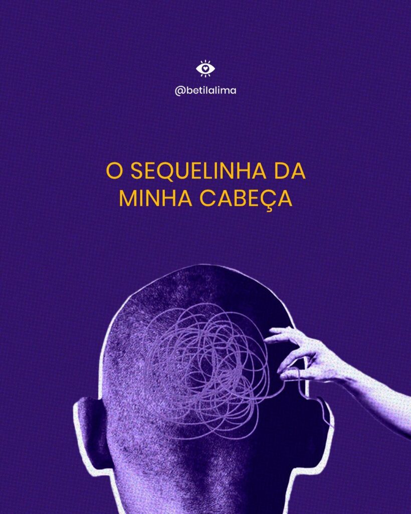 O que é o "Sequelinha da Cabeça" e como ele afeta suas decisões?